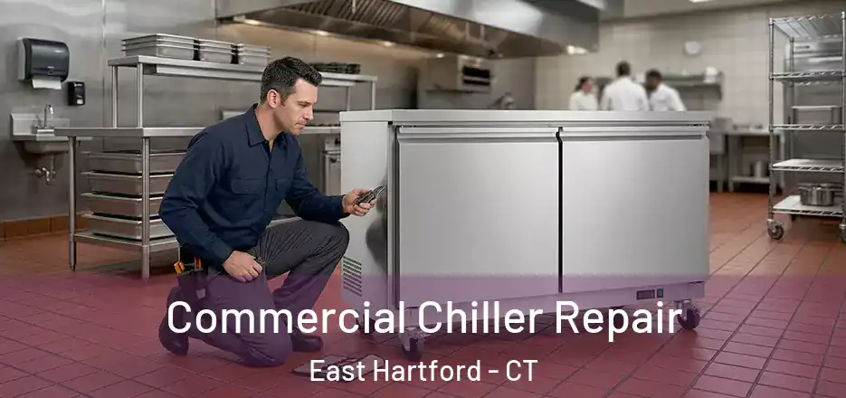  Commercial Chiller Repair East Hartford - CT