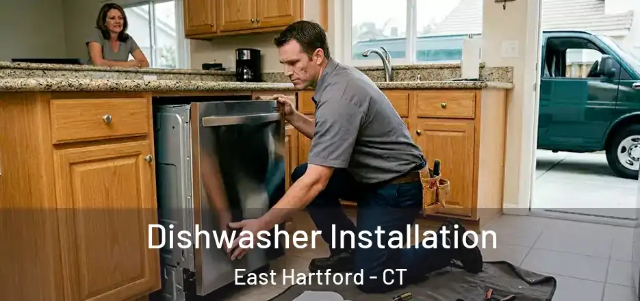 Dishwasher Installation East Hartford - CT