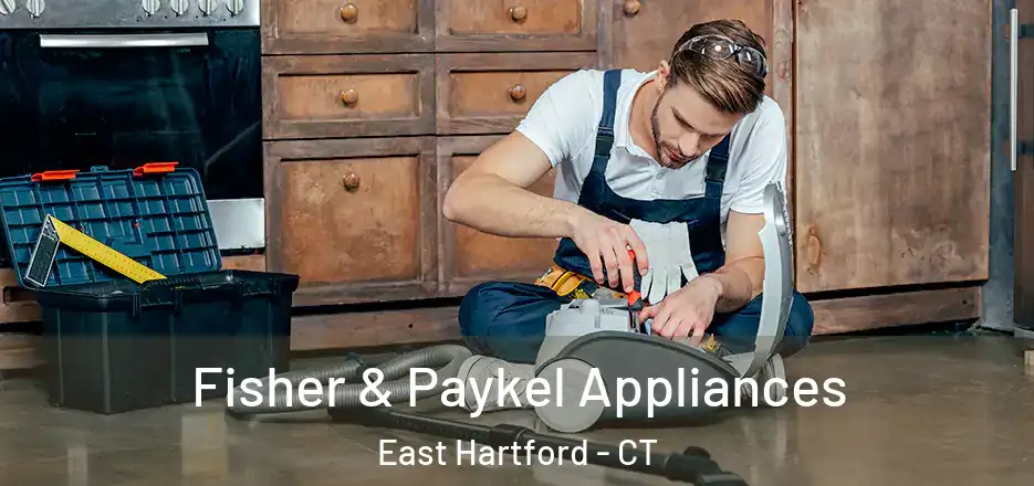  Fisher & Paykel Appliances East Hartford - CT