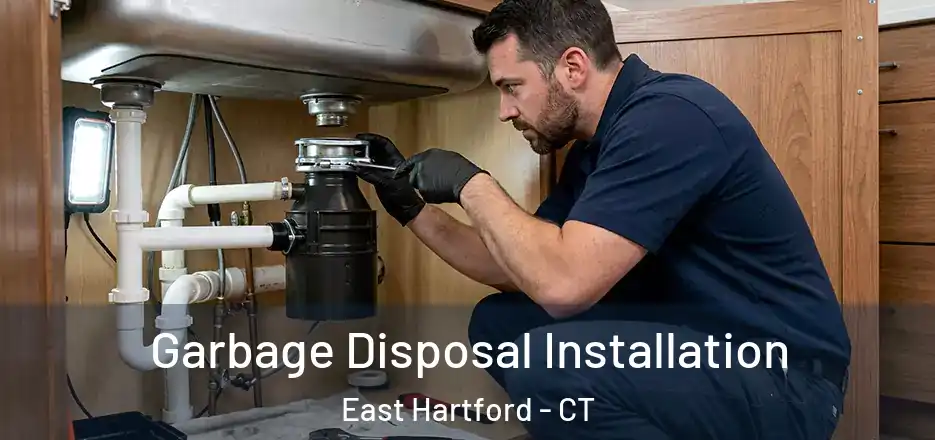 Garbage Disposal Installation East Hartford - CT