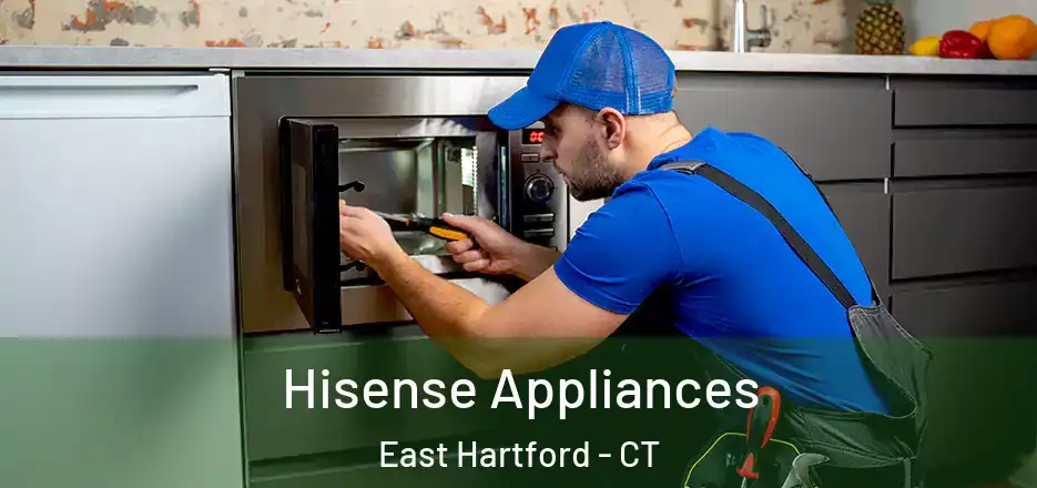  Hisense Appliances East Hartford - CT